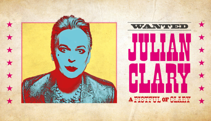 Julian Clary – Fistful of Clary